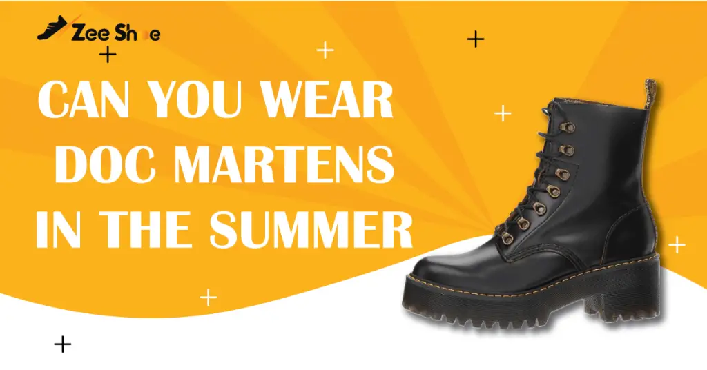 Can You Wear Doc Martens In The Summer? Complete Guide | 2024