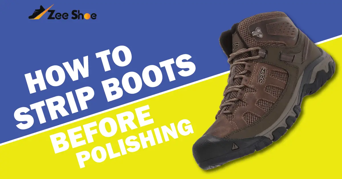 How to Strip Boots Before Polishing