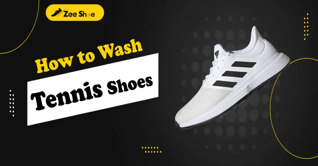 How To Wash Tennis Shoes By Hand? Complete Guide 2023 Zee Shoe