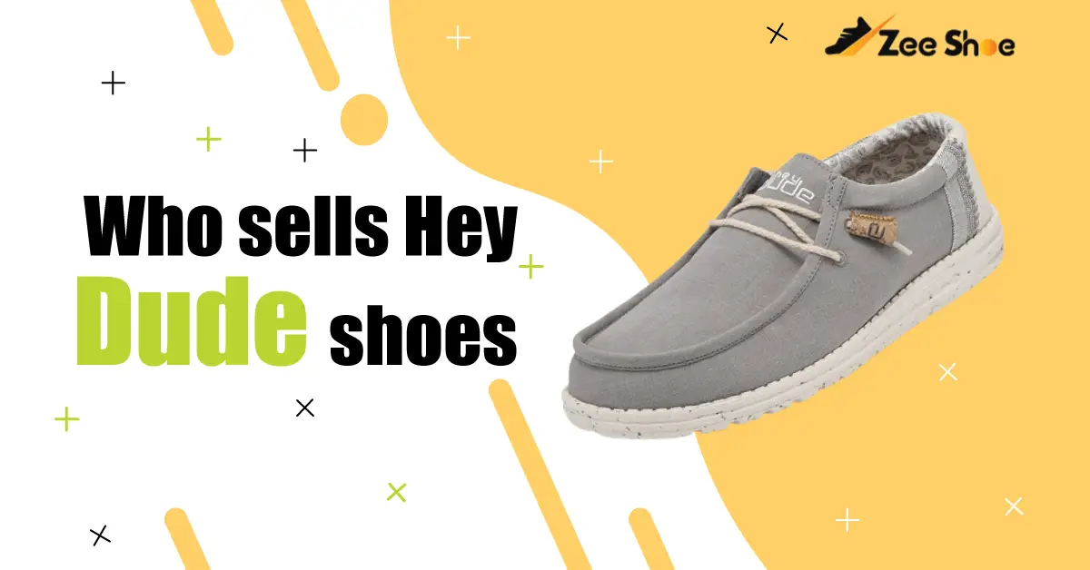 Who sells Hey Dude shoes