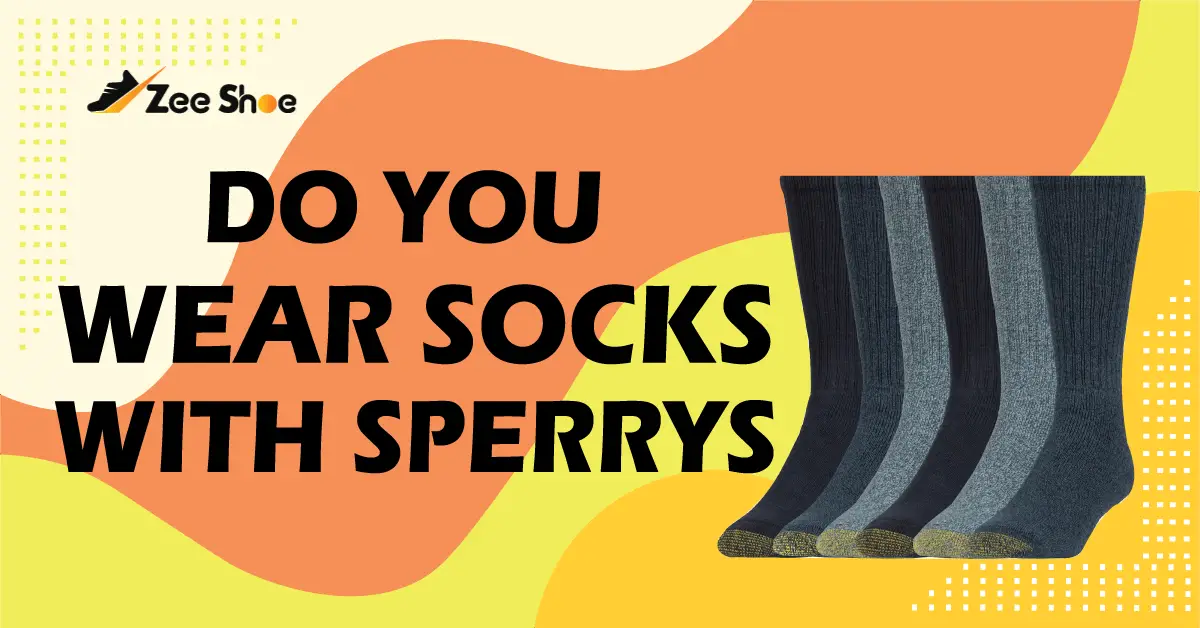Do you wear socks with sperrys