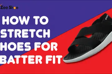 How to stretch shoes For a better fit