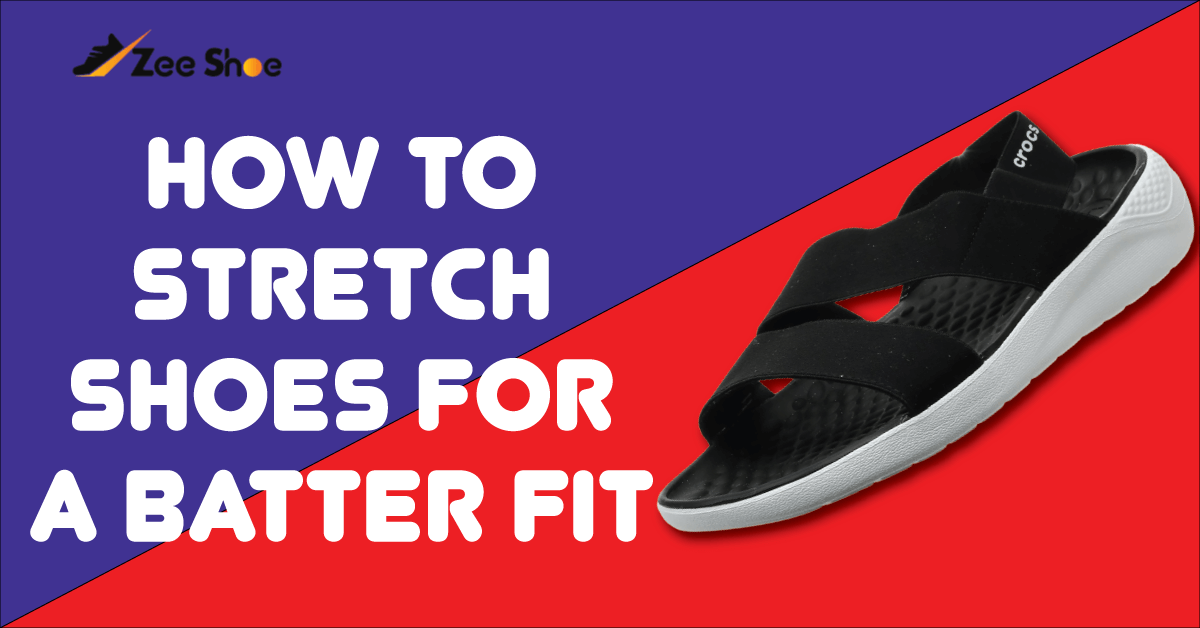 How to stretch shoes For a better fit