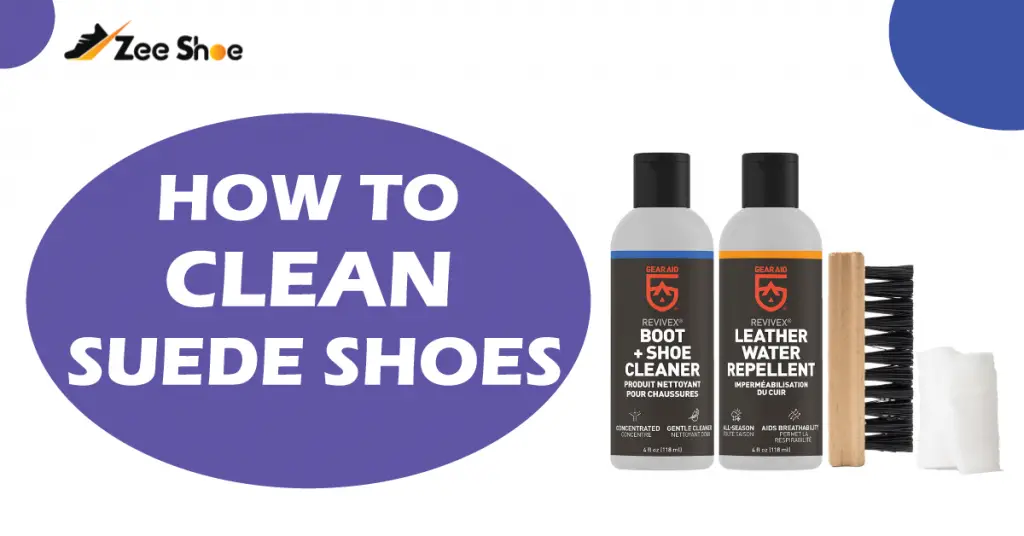 How To Clean Suede Shoes? 6 Easy Steps April 2024