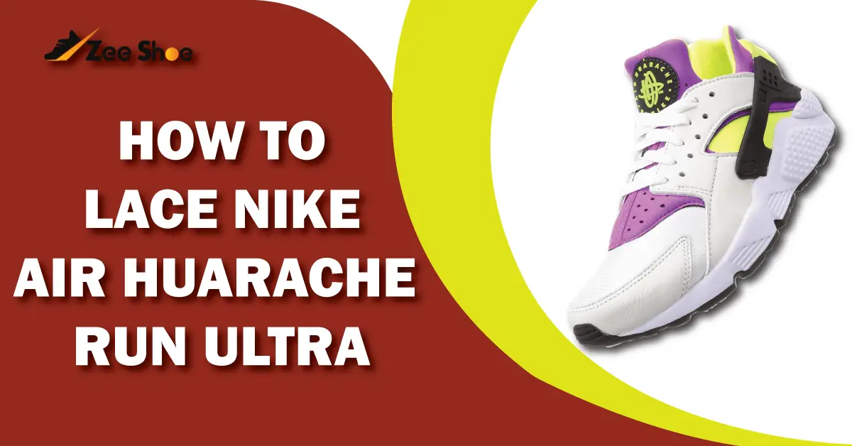 How to lace Nike air huarache run ultra