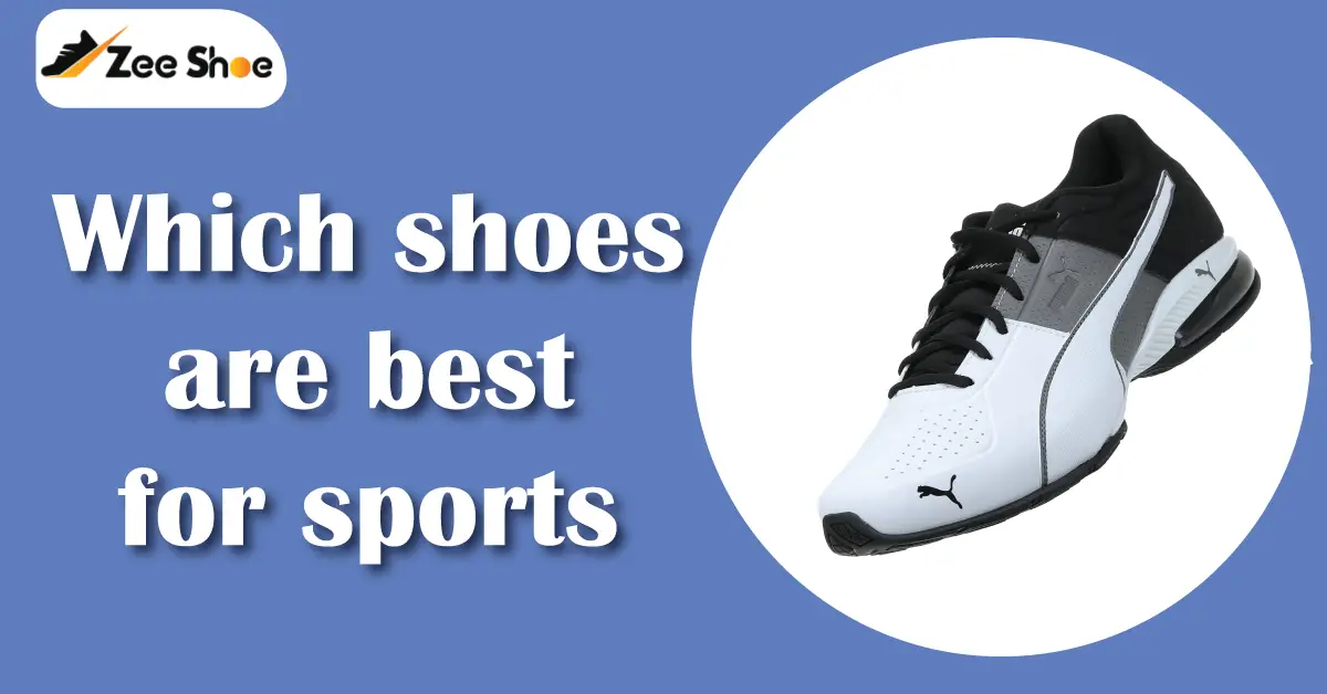 Which shoes are best for sports